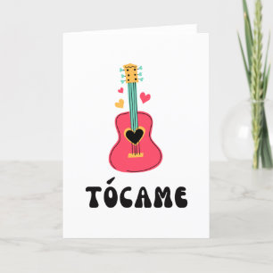 Tócame, Spanish Musical Pun, Greeting Card