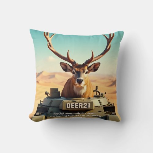 TOCOCLAWS Funny Hunting Humor: Deer In A Military  Throw Pillow