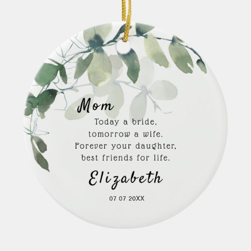 Today a bride Mother of the Bride Keepsake Ceramic Ornament