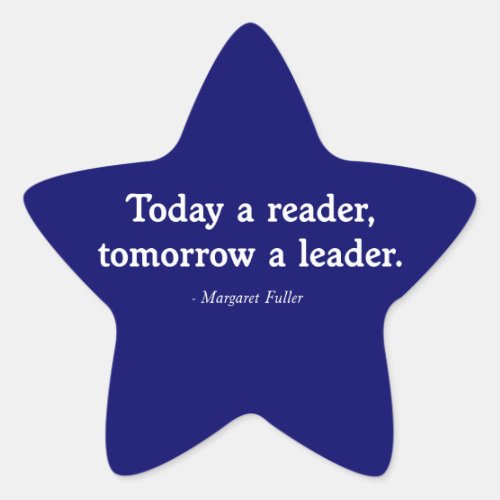 Today a Reader Tomorrow a Leader Star Sticker