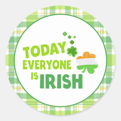 Today Everyone Is Irish Shamrock St Patricks Day Classic Round Sticker