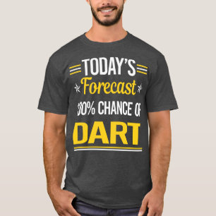 Today Forecast Darts T-Shirt