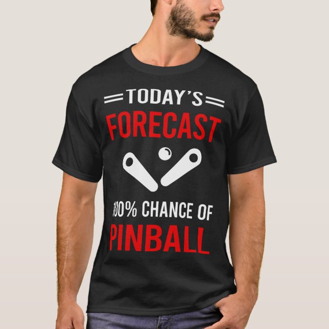 Today Forecast Pinball T-Shirt (Front)