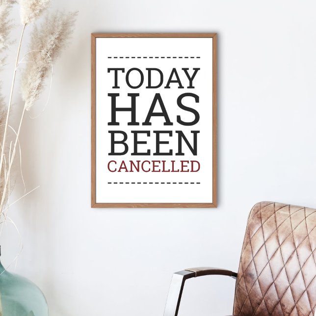 Today Has Been Canceled Poster (Creator Uploaded)