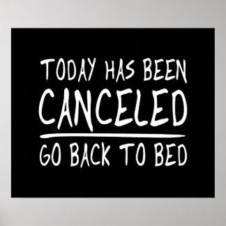 Today Has Been Cancelled Gifts on Zazzle