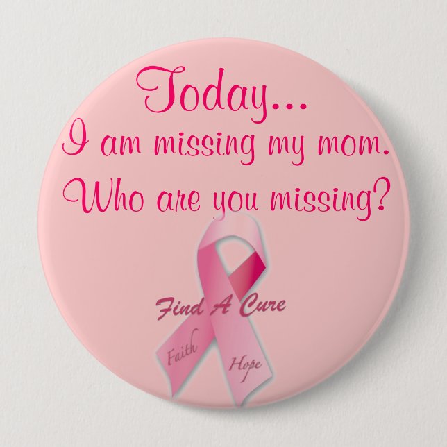 Today I am missing Pink Ribbon Button (Front)