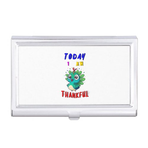 Today I Am Thankful November Peacock Thanksgiving Business Card Case