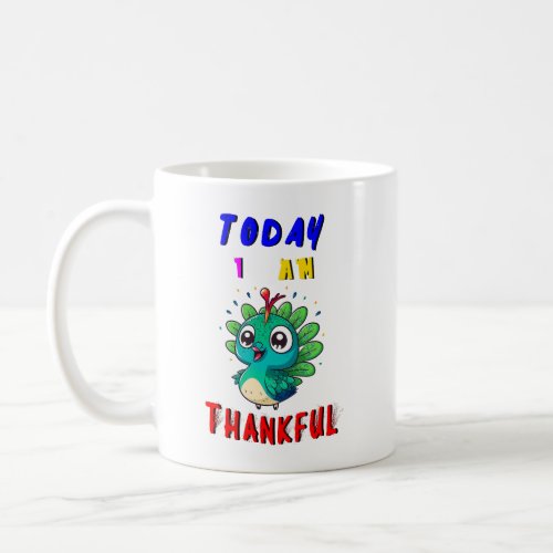 Today I Am Thankful November Peacock Thanksgiving Coffee Mug