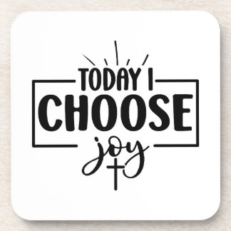 Today I Choose Joy Beverage Coaster