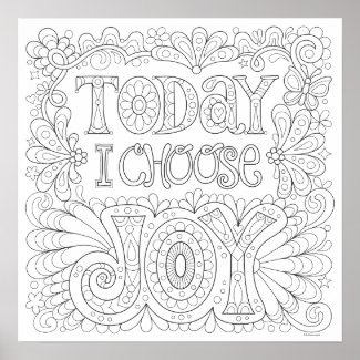 Today I Choose Joy Coloring Poster - Colorable Art