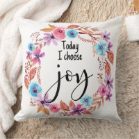 Today I choose Joy Inspirational Quote Pink Floral