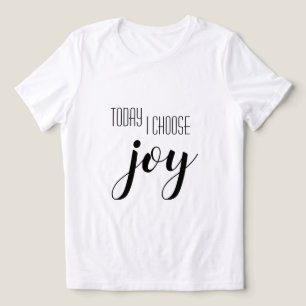 Today I choose Joy Motivational Quote Tri-Blend Shirt