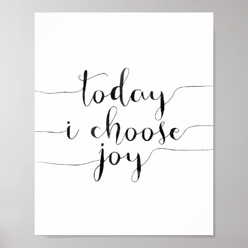 Today I Choose Joy Poster
