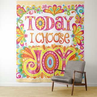 Today I Choose Joy Wall Tapestry