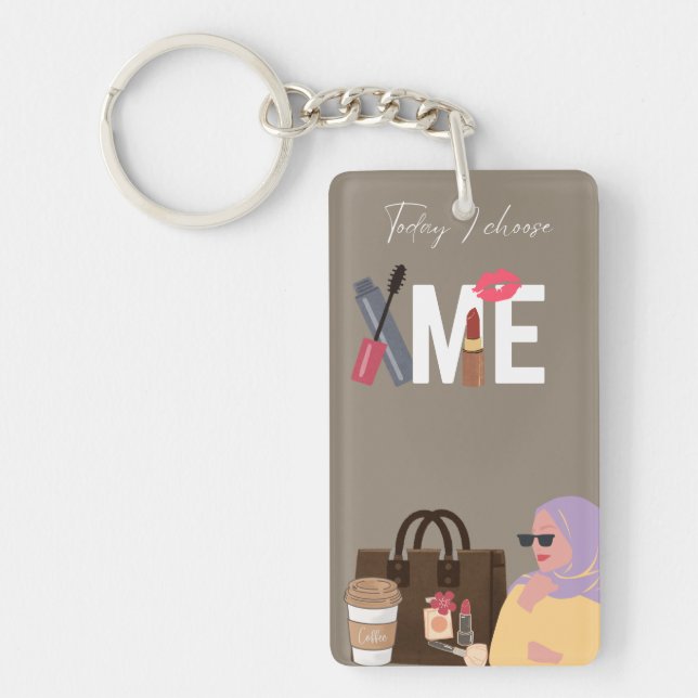 Today I Choose ME Keychain (Front)