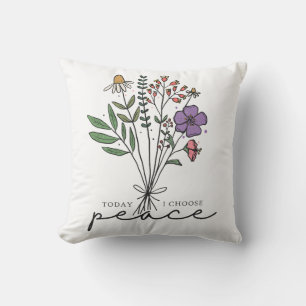 Today I Choose Peace Throw Pillow