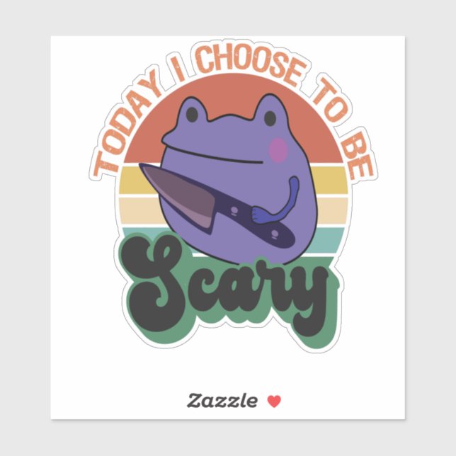 Today i Choose to be Scary Funny Halloween Frog Sticker (Sheet)