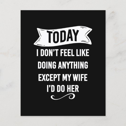 Today I Don't Feel Like Doing Anything Except My (Front)