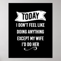 Today I Don't Feel Like Doing Anything Except My
