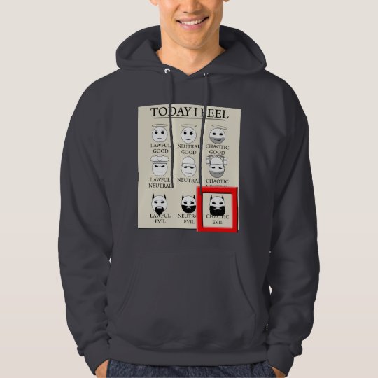 Today I Feel Chaotic Evil Hoodie
