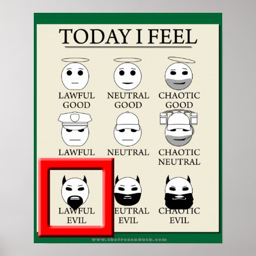 Today I Feel Lawful Evil Poster