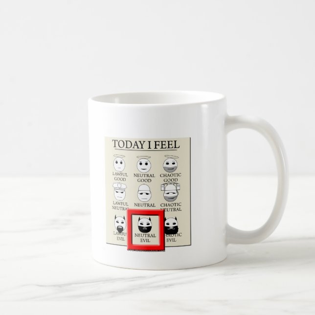 Today I Feel Neutral Evil Coffee Mug (Right)