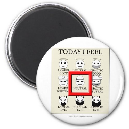 Today I Feel Neutral Magnet