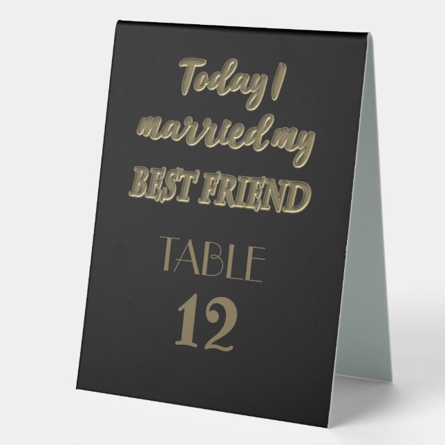 Today I Married My Best Friend Table Tent (Front)