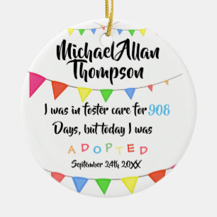 Today I was Adopted from Foster Care - Custom Name Ceramic Ornament