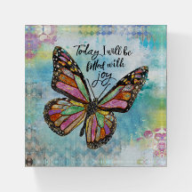 Today I Will Be Filled With Joy Paperweight