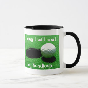 Today I Will Beat My Handicap Golfing Mug