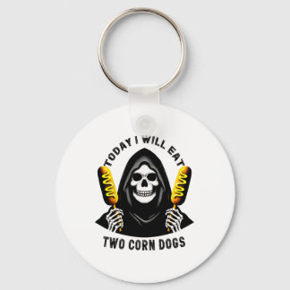 Today I Will Eat Two Corn Dogs Skeleton Silly Meme Keychain