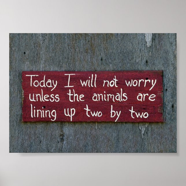 Today I Will Not Worry Poster (Front)