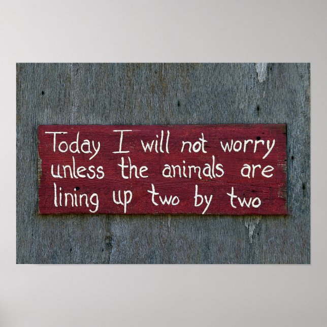 Today I Will Not Worry Poster (Front)