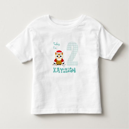 Today Im 2 Santa Owl Christmas Birthday Toddler T_shirt