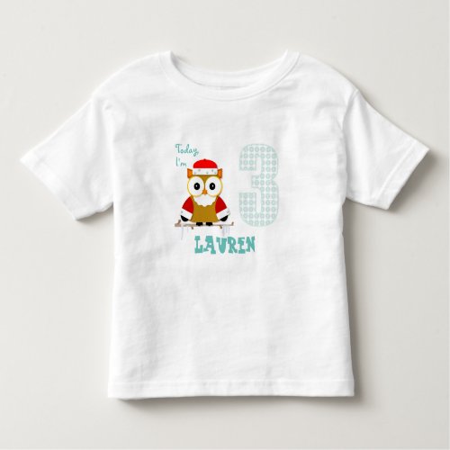 Today Im 3 Santa Owl Christmas Birthday Toddler T_shirt