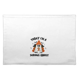 TODAY I'M A SERIOUS GHOST COFFEE PUMPKIN HALLOWEEN CLOTH PLACEMAT