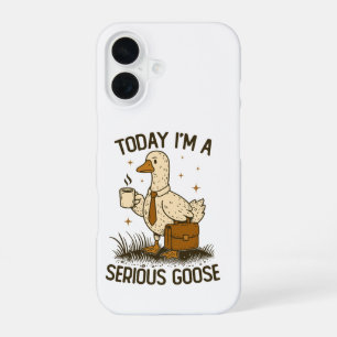 Today I'm A Serious Goose Funny Office Work Animal iPhone 16 Case