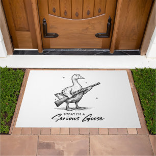 Today I'm A Serious Goose Lovers Goose With Gun Doormat