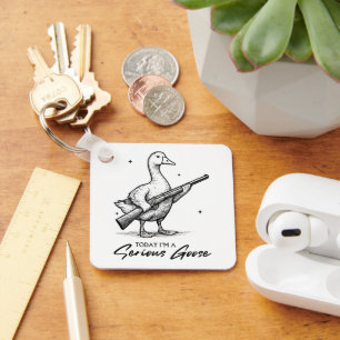 Today I'm A Serious Goose Lovers Goose With Gun Keychain