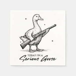 Today I'm A Serious Goose Lovers Goose With Gun Napkins