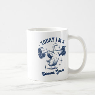 Today I'm A Serious Goose Powerlifter Gym Weightli Coffee Mug