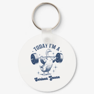 Today I'm A Serious Goose Powerlifter Gym Weightli Keychain