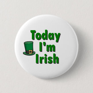 Today I'm Irish Button
