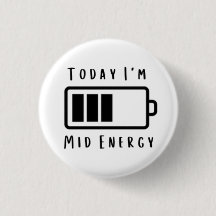 Today I'm... Mid Energy
