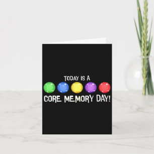 Today is a core memory day card