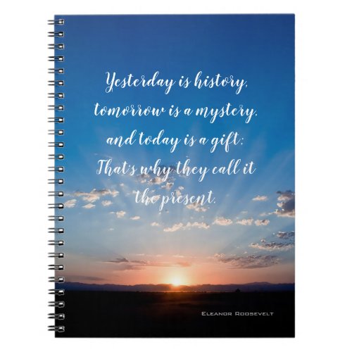 Today Is A Gift Inspirational Sunrise Quote Notebook