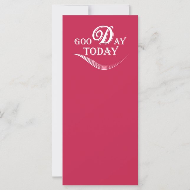 Today is a good day (Front)