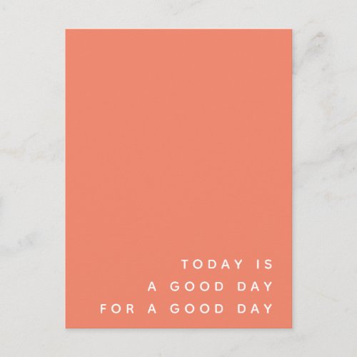 Today is a Good Day  Coral Trendy Modern Quote Postcard