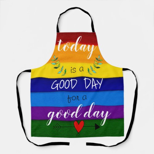 Today is a Good Day for a Good Day Apron
